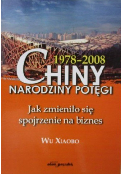 1978-2008 Chiny narodziny potęgi