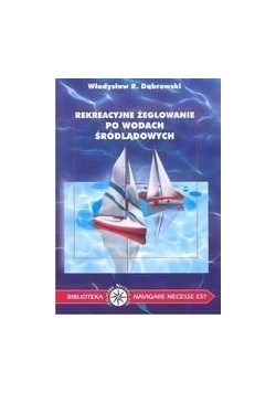 Rekreacyjne żeglowanie po wodach śródlądowych