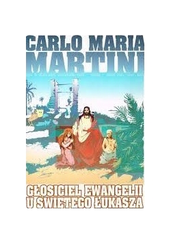 Głosiciel Ewangelii u Świętego Łukasza