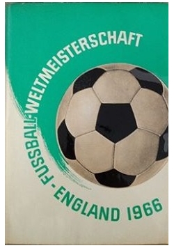 Fussball- Weltmeisterschaft England 1966
