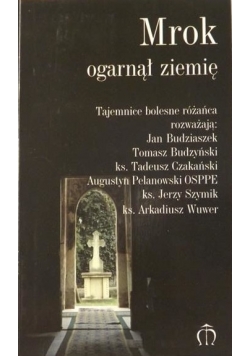 Mrok ogarnął ziemię
