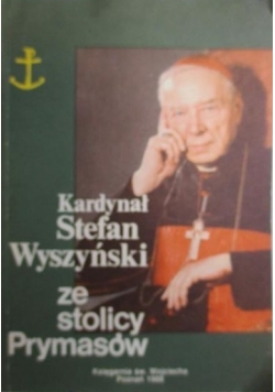 Kardynał Stefan Wyszyński ze stolicy Prymasów