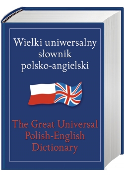 Wielki uniwersalny słownik polsko-angielski