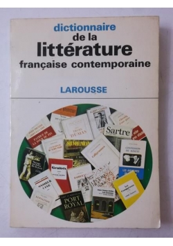 Dictionnaire de la Litterature Francaise Contemporaine