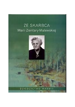 Ze skarbca Marii Zientary-Malewskiej