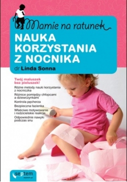 Mamie na ratunek. Nauka korzystania z nocnika