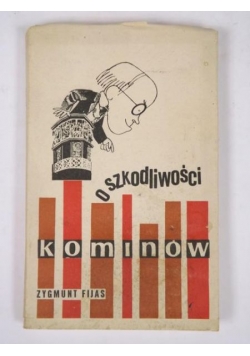 O szkodliwości kominów