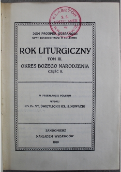 Rok liturgiczny Tom IV Okres siedmdziesiątnicy czyli przedposcie 1931 r.