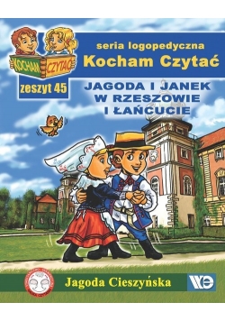 Kocham Czytać Zeszyt 45 Jagoda i Janek w Rzeszowie i Łańcucie