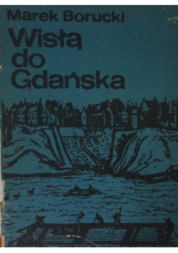 Wisłą do Gdańska