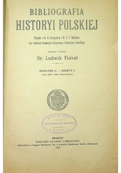 Bibliografia Historyi Polskiej Dodatek II Zeszyt 1 1914 e.