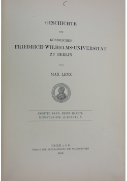 Geschichte der koniglichen friedrichwilhelms universitat zu Berlin, 2 Bd. 1 Halfte