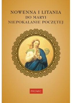 Nowenna i litania do Maryi Niepokalanie Poczętej