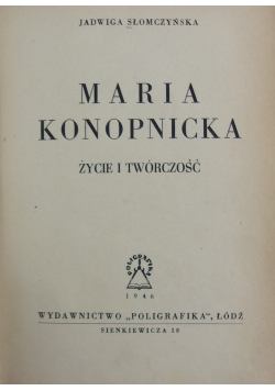 Maria Konopnicka Życie i twórczość 1946 r