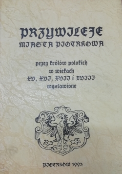 Przywileje miasta Piotrkowa