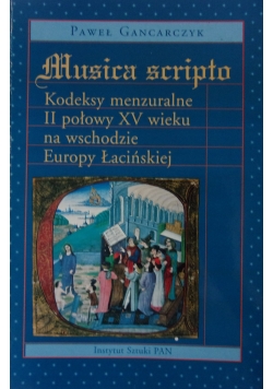 Kodeksy menzuralne II połowy XV wieku na wschodzie Europy Łacińskiej