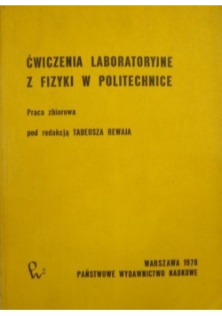 Ćwiczenia laboratoryjne z fizyki w politechnice