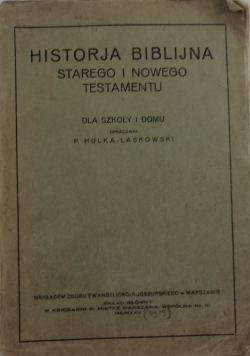 Historja biblijna starego i nowego testamentu