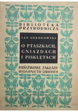 O ptaszkach gniazdach i pisklętach 1949 r