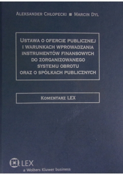 Ustawa o ofercie publicznej i warunkach wprowadzania instrumentów finansowych do zorganizowanego systemu obrotu oraz o spółkach publicznych