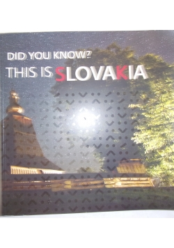 did you know This is Slovakia