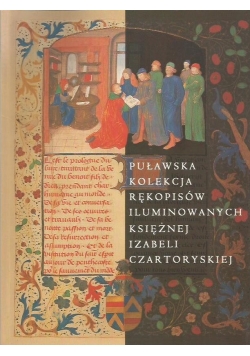 Puławska kolekcja rękopisów iluminowanych księżnej Izabeli Czartoryskiej