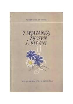 Z wiązanką życzeń i pieśni