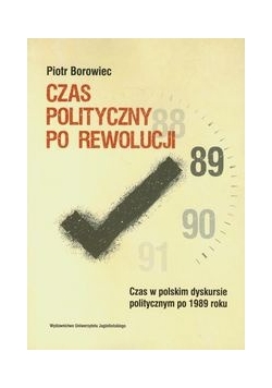 Czas polityczny po rewolucji