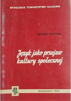 Język jako przejaw kultury społecznej