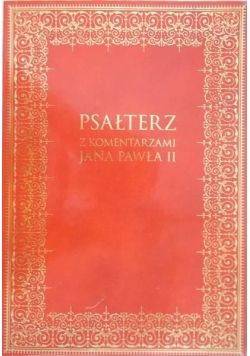 Psałterz z komentarzami Jana Pawła II