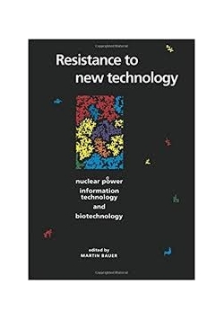 Resistance to new technology