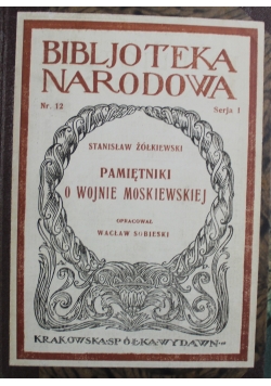 Pamiętniki o wojnie Moskiewskiej 1920 r.