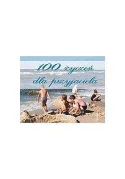 100 życzeń dla przyjaciela