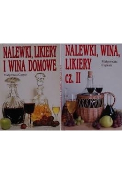 Nalewki  Likiery i Wina Domowe  2 Tomy