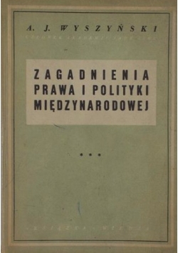 Zagadnienia prawa i polityki międzynarodowej