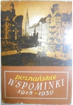 Poznańskie wspominki 1918-1939