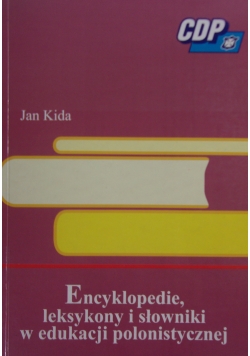 Encyklopedie, leksykony i słowniki w edukacji polonistycznej