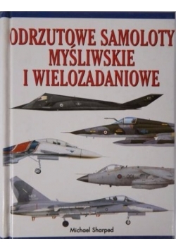 Odrzutowe samoloty myśliwskie i wielozadaniowe