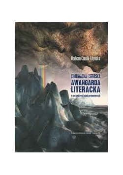 Chorwacka i Serbska awangarda literacka w perspektywie badań porównawczych