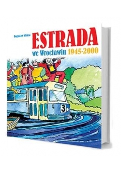 Estrada we Wrocławiu 1945-2000