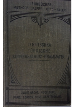 Jehlitschka Turkische Konversations- Grammatik, 1895 r.