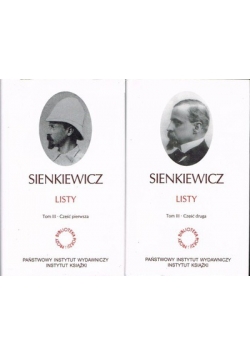 Sienkiewicz Listy tom III część I i II zestaw