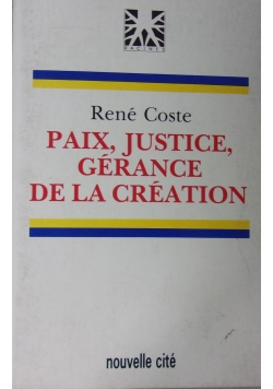 Paix Justice Gerance de la creation