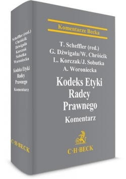 Kodeks Etyki Radcy Prawnego. Komentarz