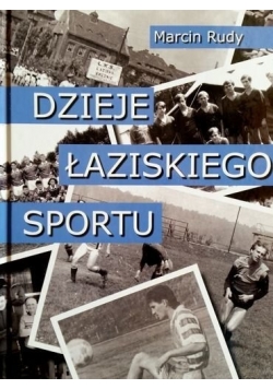 Dzieje Łaziskiego sportu
