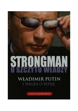 Strongman u szczytu władzy