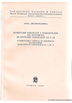 Komentarz krytyczny i egzegetyczny do Plutarcha Quaestiones Convivales Ks. I i II