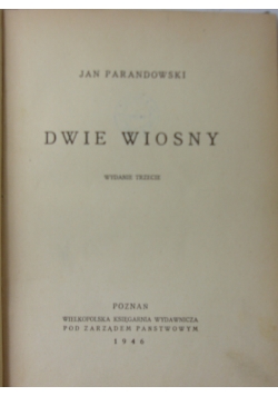 Dwie wiosny, 1946 r.