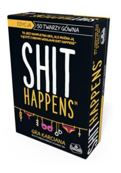 Shit Happens edycja 50 Twarzy gówna