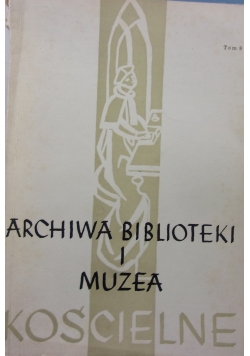Archiwa biblioteki i muzea Kościelne, tom 9